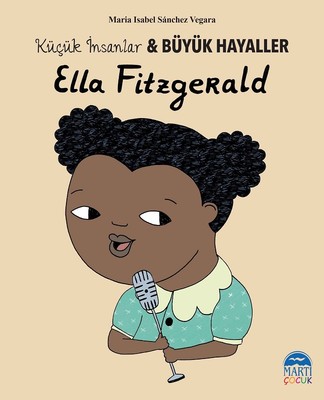 Ella Fitzgerald – Küçük İnsanlar ve Büyük Hayaller